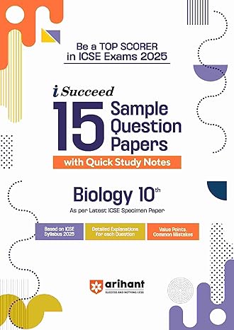 i-Succeed 15 Sample Question Papers Biology 10th| For ICSE Exams 2025